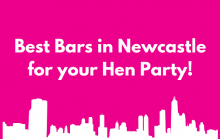 Best bars in Newcastle for your hen party