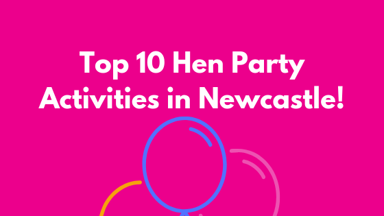 Hen Party Activities in Newcastle