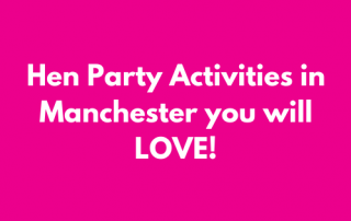 Hen Party Activities in Manchester